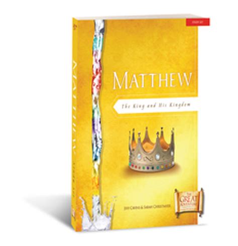 Matthew The King And His Kingdom Jeff Cavins And Sarah Christmyer