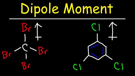 dipole moment vectors and electronegativity organic chemistry youtube