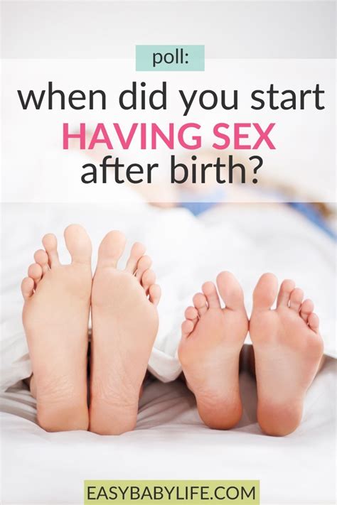 Poll When Did You Start Having Sex After Giving Birth 5000 Moms