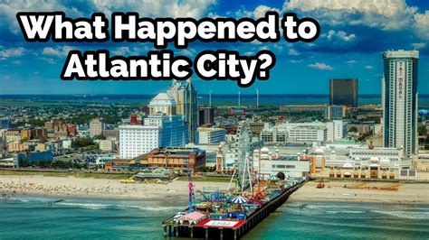 What Happened to Atlantic City? - YouTube
