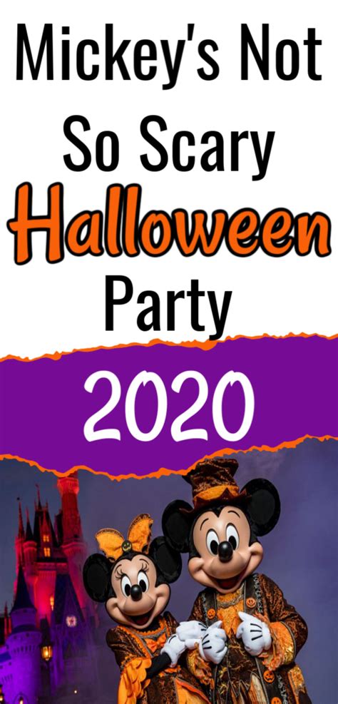 Guide To Mickeys Not So Scary Halloween Party 2020 A Great Party For