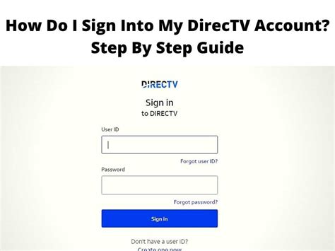 How Do I Sign Into My Directv Account Step By Step Guide