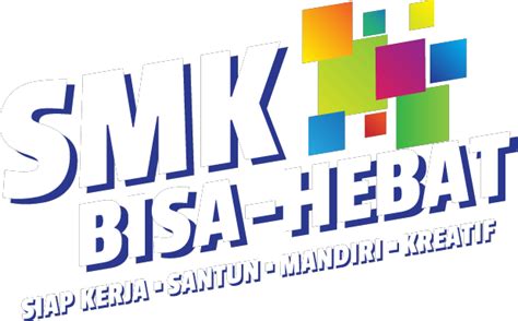 Lambang Smk Bisa Smk Hebat Download 26 Png Image Logo Smk Bisa Png