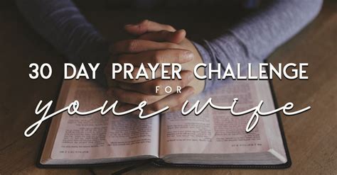 30 Day Prayer Challenge For Your Wife
