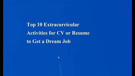 This might sound impossible to juggle, but keep in mind. Top 10 extracurricular activities for CV or resume to get ...