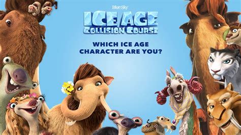 Ice Age Collision Course Which Character Are You Ice Age Collision