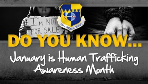 January Is Human Trafficking Awareness Month Space Launch Delta 45