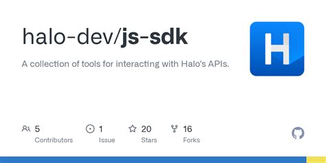 Github Halo Dev Js Sdk A Collection Of Tools For Interacting With