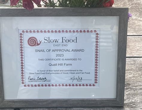 Quail Hill Farm Awarded Snail Of Approval Slow Food East End