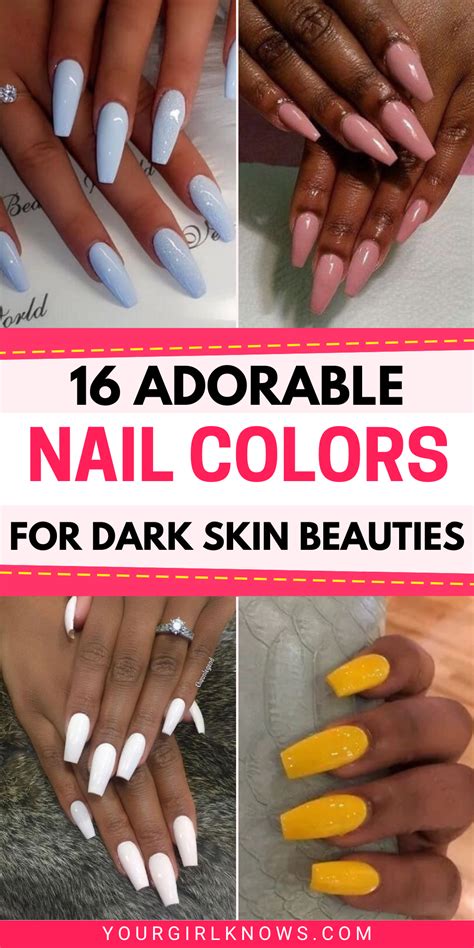 16 Best Colours Dark Skin Nail Polish That You Will Absolutely Love Ygk In 2021 Colors For