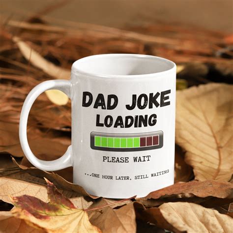 Dad Joke Loading Funny Coffee Mug Sarcartic Gift For Men Etsy