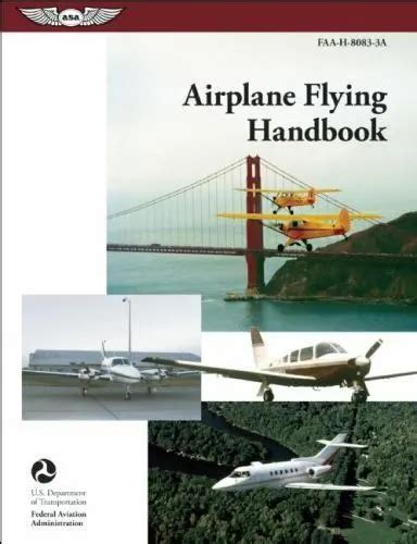 Airplane Flying Handbook Faa H 8083 3a Faa Handbooks 2511 Picclick