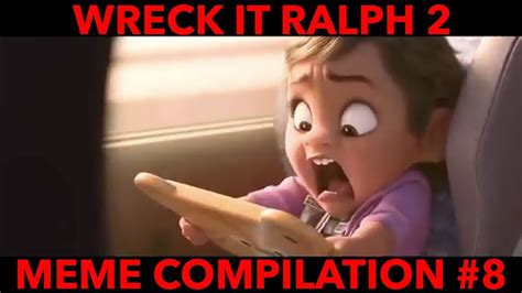 Wreck It Ralph 2 Meme Compilation 8 Youtube
