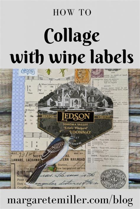 Collage With Wine Labels Margarete Miller Wine Label Collage