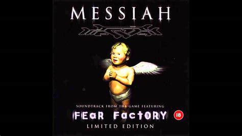 And the adjective messianic is used to refer to. Messiah (Shiny) - Main Menu Theme (Fear Factory ...