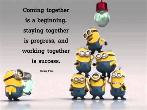 Minions Are In This Together Teamwork Volgens De Minions Despicable