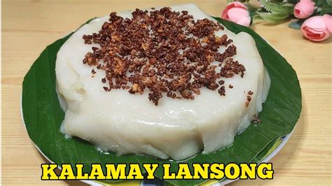 How To Make Kalamay Lansong Filipino Kakanin Youtube
