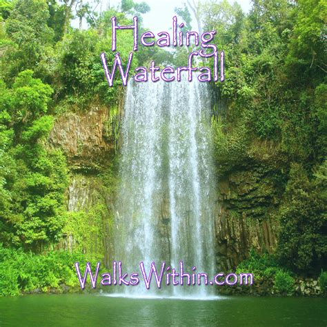 Healing Waterfall Guided Meditation Walks Within Guided Meditations