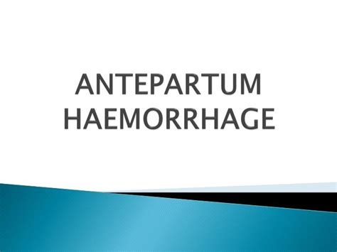 Ppt Antepartum Haemorrhage Powerpoint Presentation Id2283747