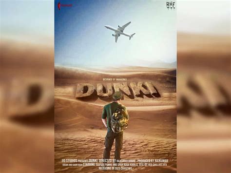 Release Date Of Rajkumar Hirani SRK S First Collaboration Dunki Is Here