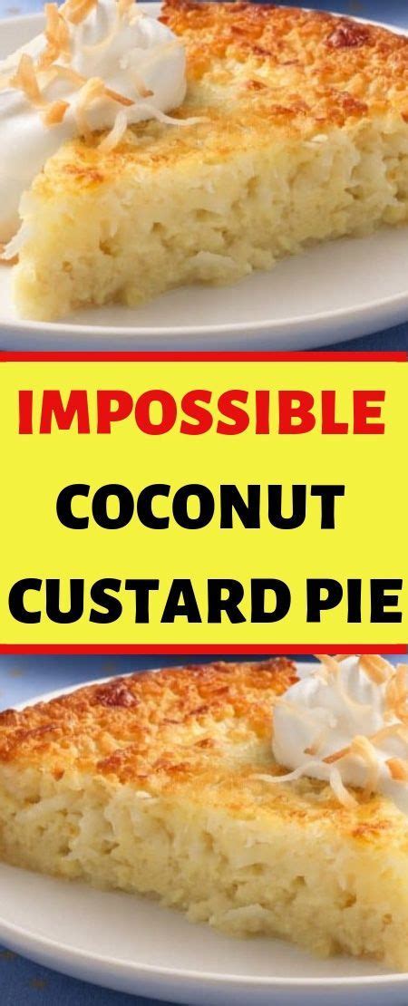 This link is to an external site that may or may not meet accessibility guidelines. IMPOSSIBLE COCONUT CUSTARD PIE Ingredients : 1/2 cup ...