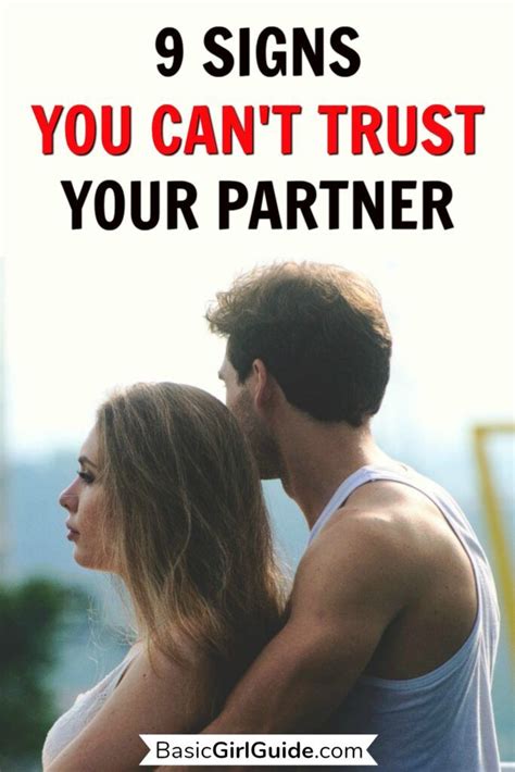 9 Serious Signs You Cant Trust Your Partner Basic Girl Guide How