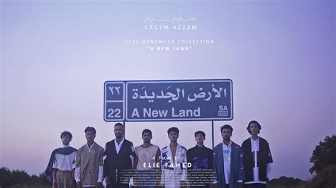 A New Land Salim Azzam Ss22 A Film By Elie Fahed Youtube