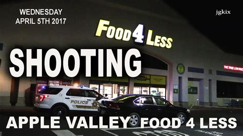Food 4 less retail clerk (east apple valley). Shooting at Food 4 Less in Apple Valley - YouTube
