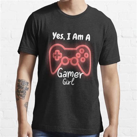 Yes I Am A Gamer Girl Design Console Pc T Shirt For Sale By Et