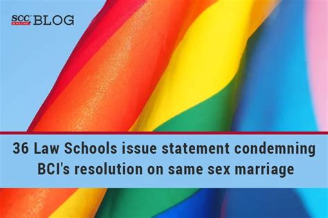 36 Law Schools Issue Statement Condemning Bcis Resolution On Same Sex Marriage Scc Times