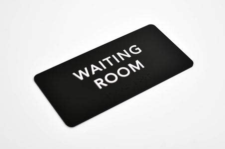 Braille Waiting Room Signs | ADA Compliant Waiting Room Signs — Medical ...
