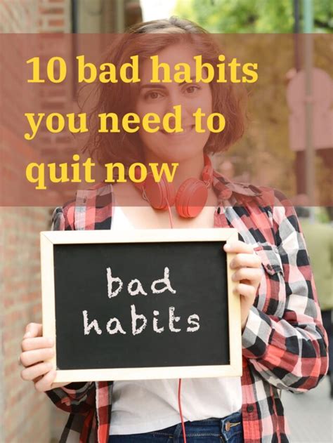 10 Bad Habits You Need To Quit Now