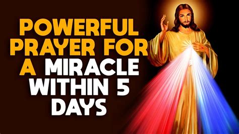 Pray This Powerful Miracle Prayer To Jesus Son Of God Now For A Miracle Within 5 Days Youtube