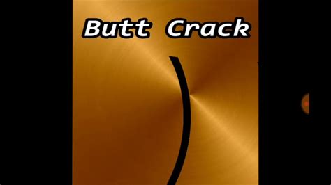 Butt Crack Song Cringe Youtube