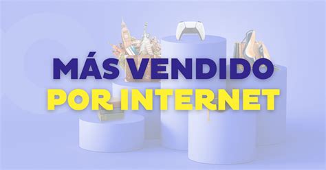 Los Productos M S Vendidos En Internet Oct