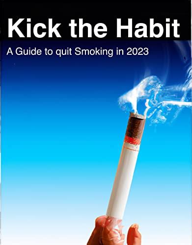 kick the habit a guide to quit smoking in 2023 ebook nothwang sandro kindle store