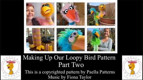Making Up The Loopy Bird Puppet Pattern Part Two Youtube
