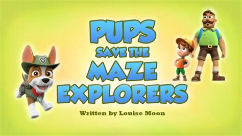 pups save the maze explorers paw patrol wiki fandom