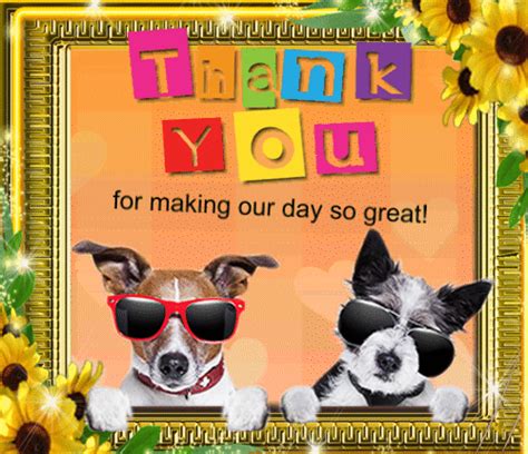 Thank You For Making Our Day Great Free For Everyone Ecards 123