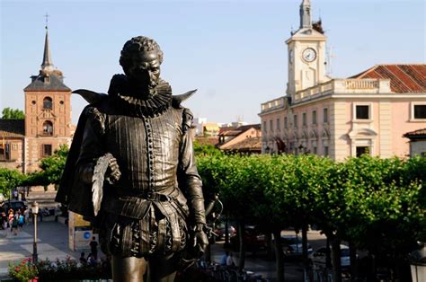 La Estatua De Cervantes En Alcalá De Henares Dream Alcalá