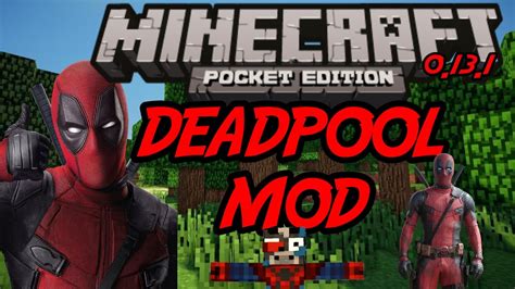 Mod De Deadpool Para Minecraft Pe 0131 Youtube
