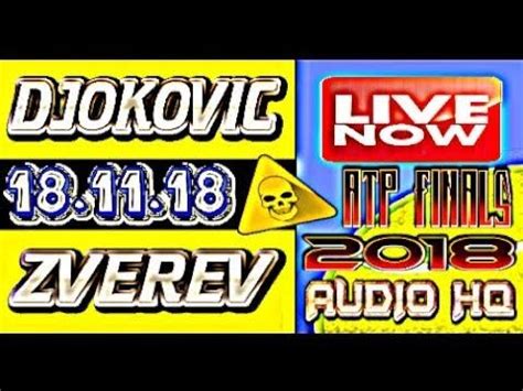Live score (and video online live stream*) starts on 16 feb 2021 at 09:45 utc time in australian open, melbourne. DJOKOVIC vs ZVEREV Live Full Game 2018 Nitto Final Score ...