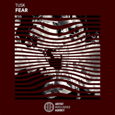 Fear Single By Tusk Spotify