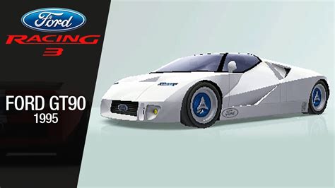 Ford Racing 3 Ford Gt90 Concept 1995 Youtube