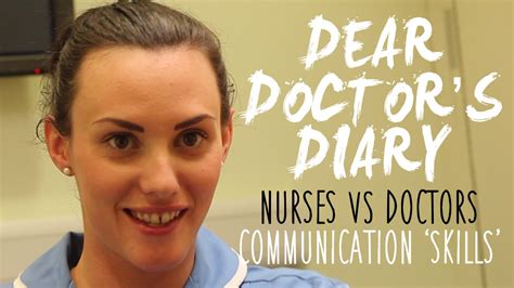 Doctor And Nurse Communication Skills Dear Doctors Diary Youtube