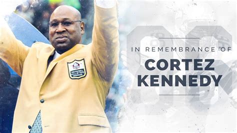 Remembering Hall Of Famer Cortez Kennedy Kennedy Cortez Hall Of Famer