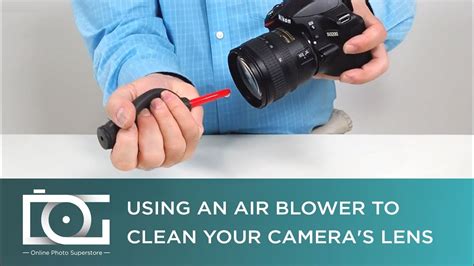 Tutorial Use An Air Blower To Clean Your Camera Lenses And Other