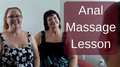 Anal Massage Lesson Preparation Youtube