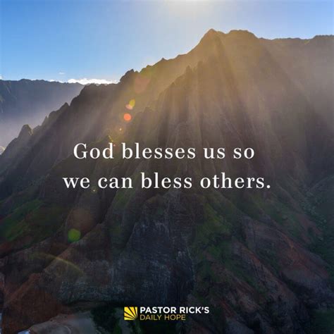 God Blesses Us So We Can Bless Others Pastor Ricks Daily Hope