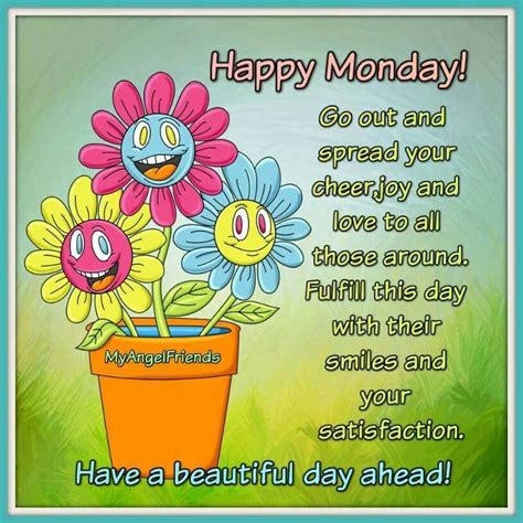Happy Monday Have A Beautiful Day Ahead Pictures Photos And Images